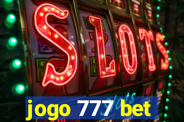 jogo 777 bet